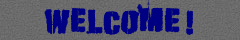 welcome
